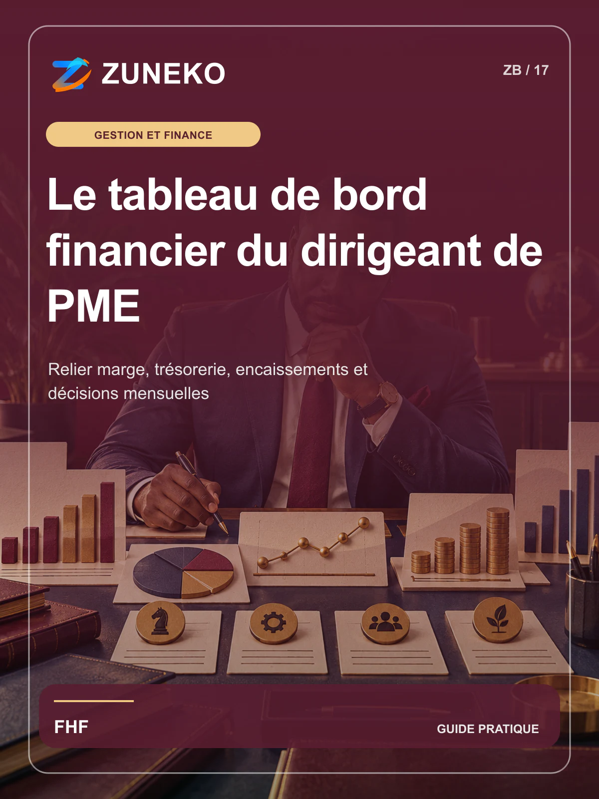 Couverture de Le tableau de bord financier du dirigeant de PME
